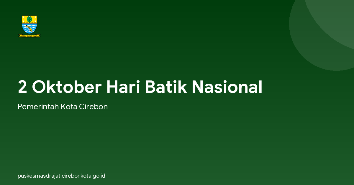 2 Oktober Hari Batik Nasional