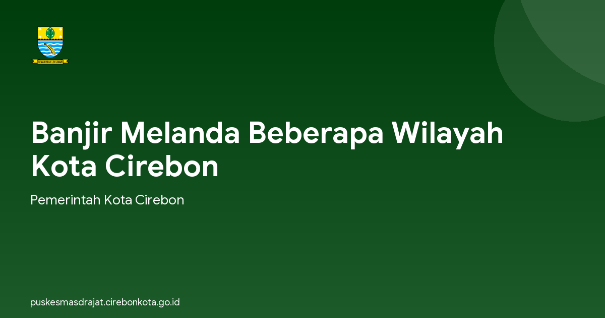 Banjir Melanda Beberapa Wilayah Kota Cirebon
