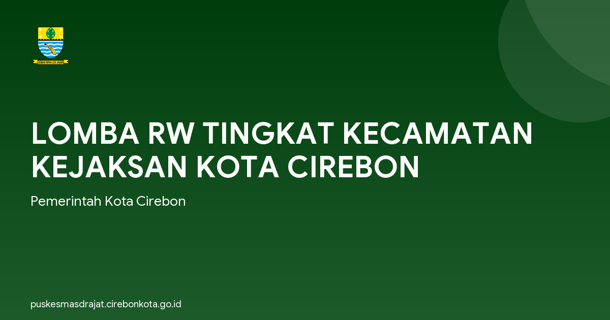 LOMBA RW TINGKAT KECAMATAN KEJAKSAN KOTA CIREBON