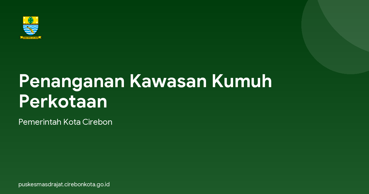 Penanganan Kawasan Kumuh Perkotaan
