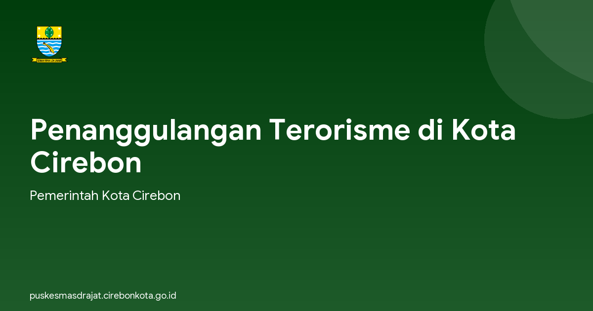 Penanggulangan Terorisme di Kota Cirebon