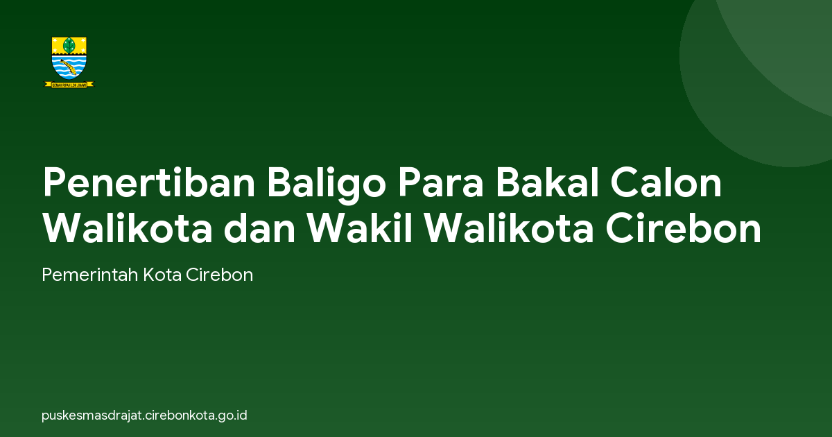 Penertiban Baligo Para Bakal Calon Walikota dan Wakil Walikota Cirebon