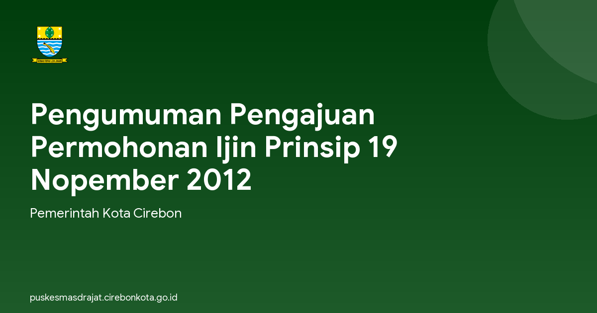 Pengumuman Pengajuan Permohonan Ijin Prinsip 19 Nopember 2012