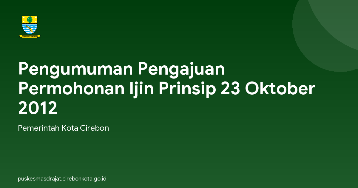 Pengumuman Pengajuan Permohonan Ijin Prinsip 23 Oktober 2012