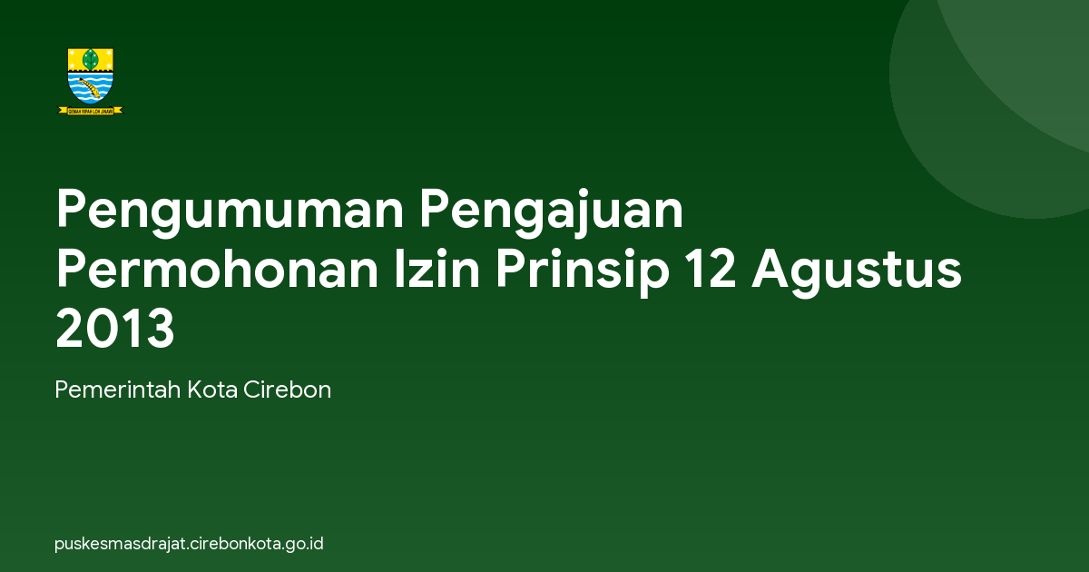 Pengumuman Pengajuan Permohonan Izin Prinsip 12 Agustus 2013