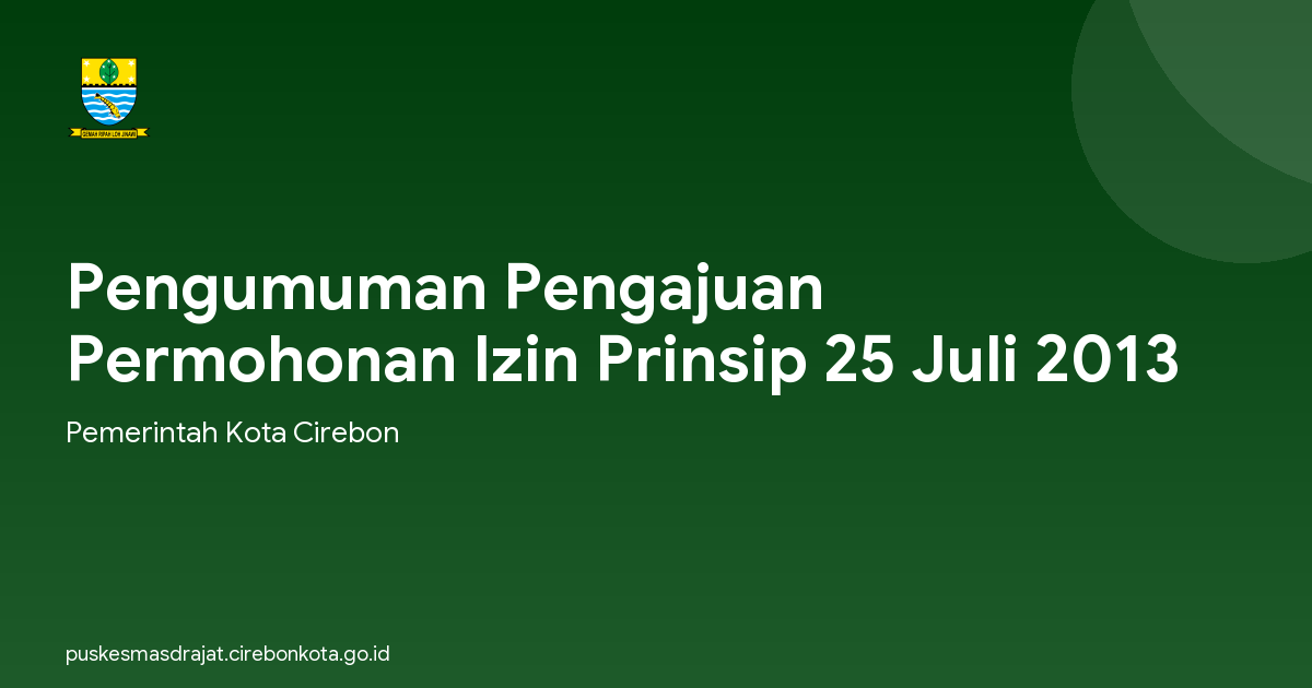 Pengumuman Pengajuan Permohonan Izin Prinsip 25 Juli 2013