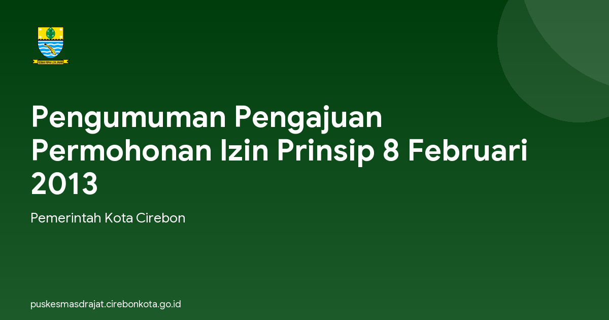 Pengumuman Pengajuan Permohonan Izin Prinsip 8 Februari 2013