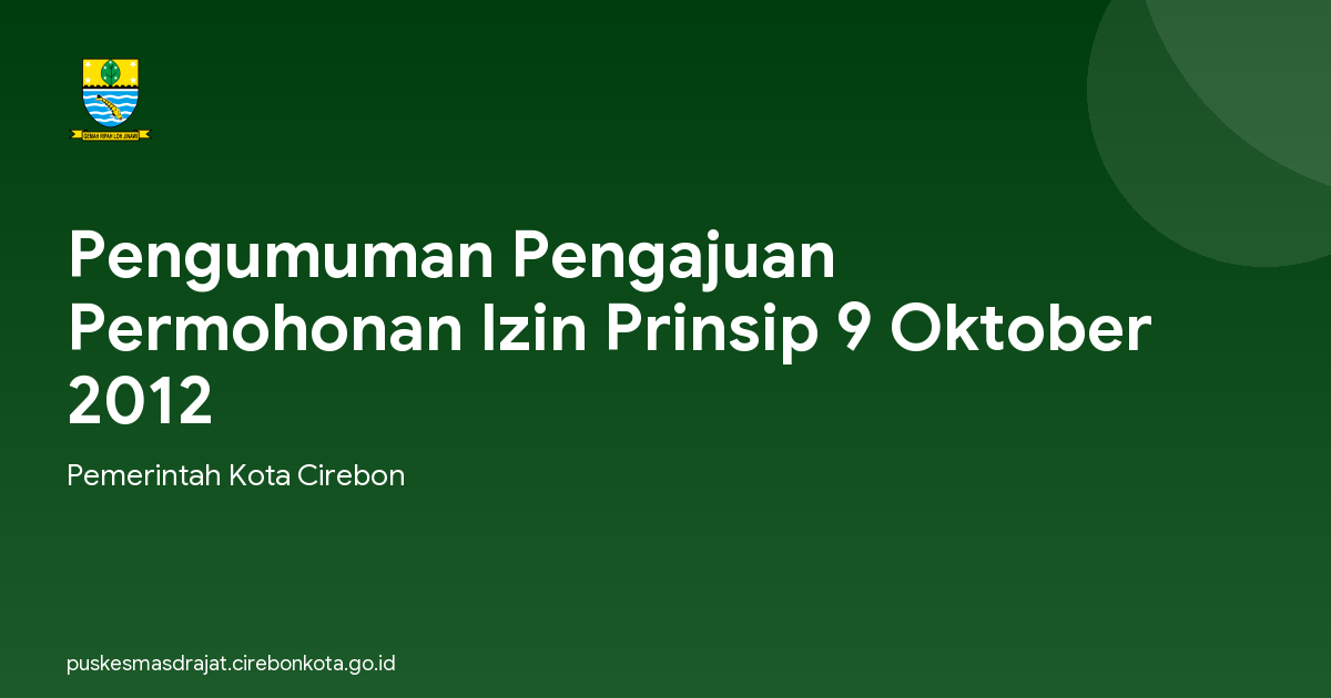 Pengumuman Pengajuan Permohonan Izin Prinsip 9 Oktober 2012
