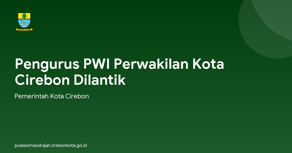 Pengurus PWI Perwakilan Kota Cirebon Dilantik