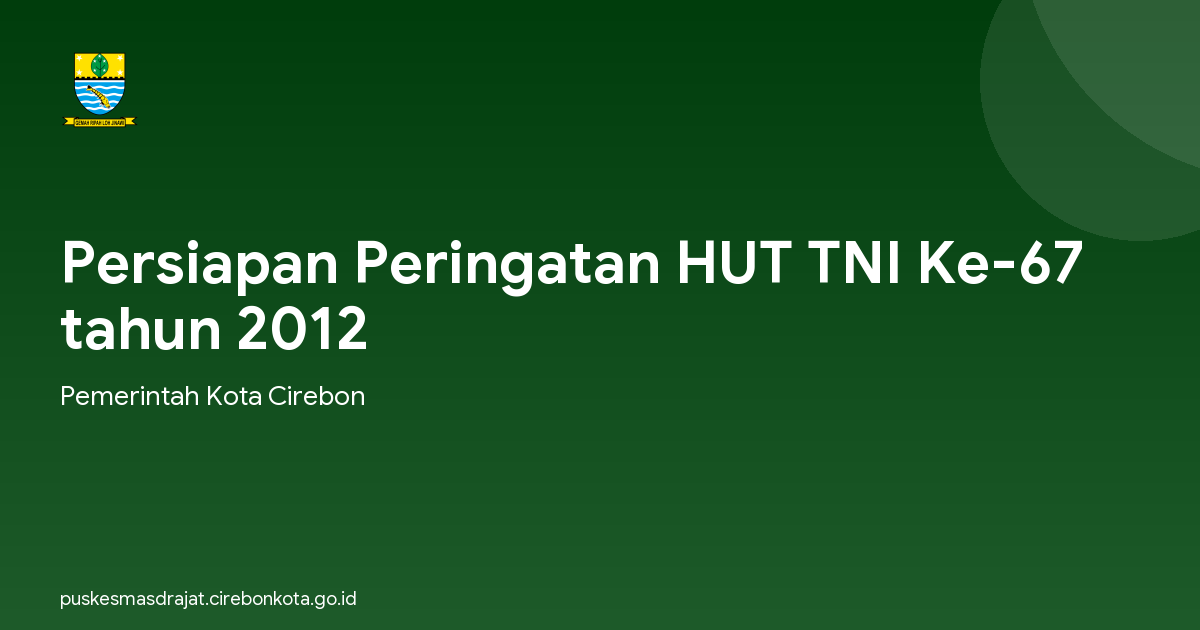 Persiapan Peringatan HUT TNI Ke-67 tahun 2012