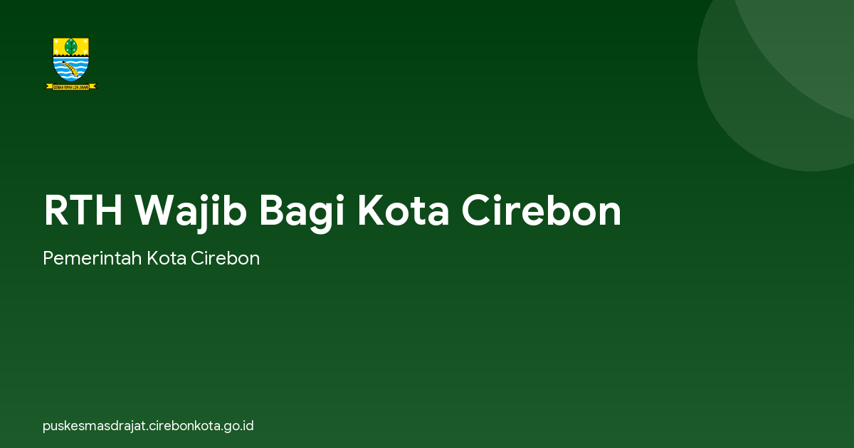 RTH Wajib Bagi Kota Cirebon