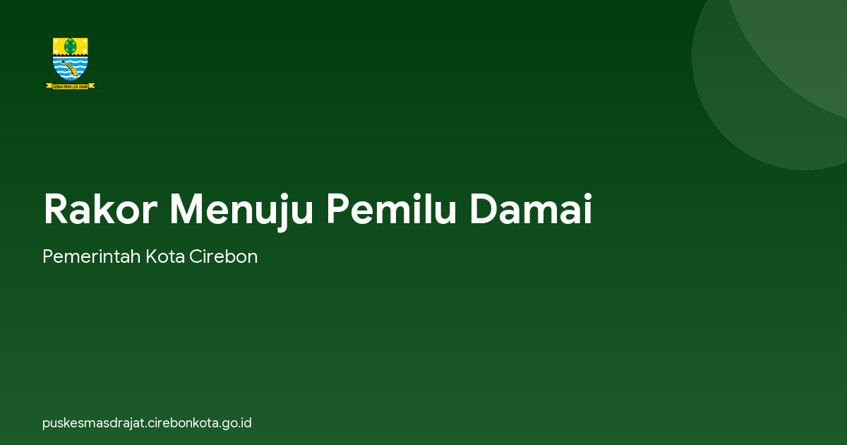Rakor Menuju Pemilu Damai