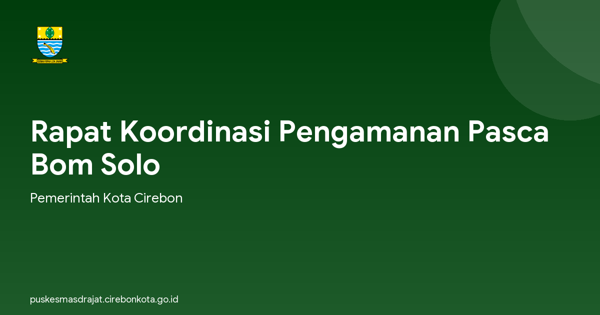 Rapat Koordinasi Pengamanan Pasca Bom Solo
