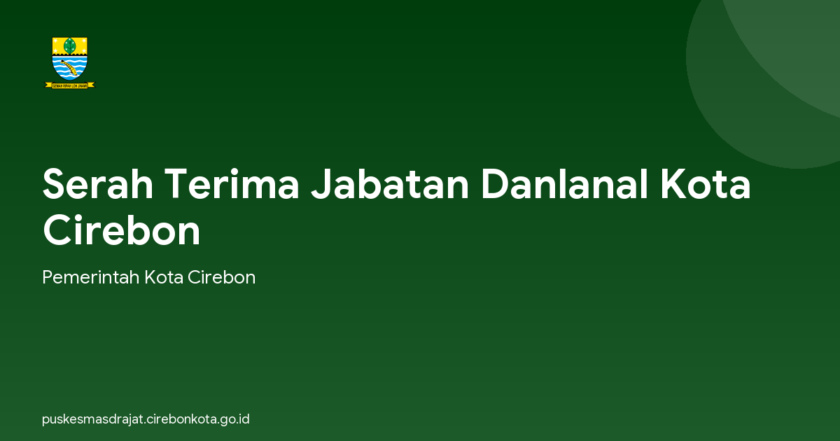 Serah Terima Jabatan Danlanal Kota Cirebon