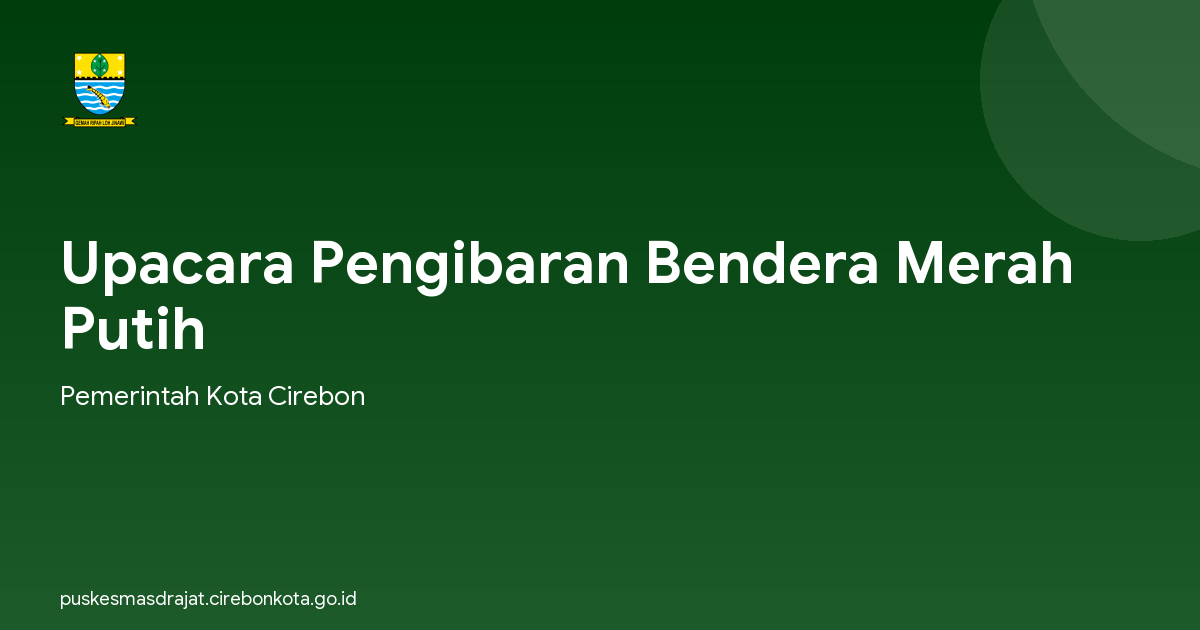Upacara Pengibaran Bendera Merah Putih