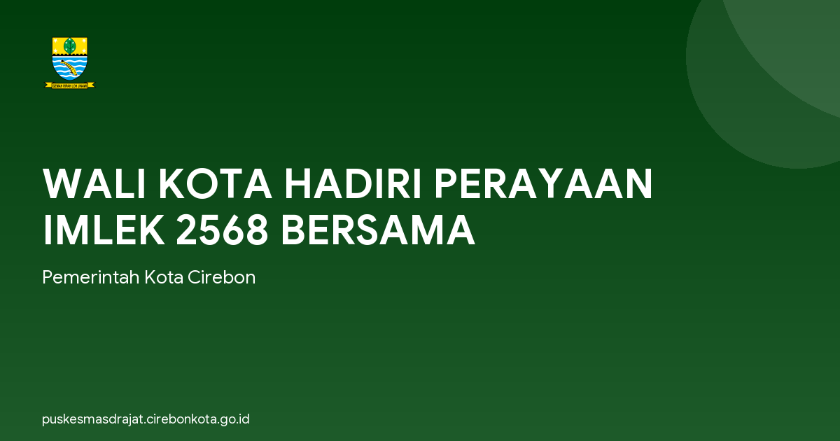 WALI KOTA HADIRI PERAYAAN IMLEK 2568 BERSAMA