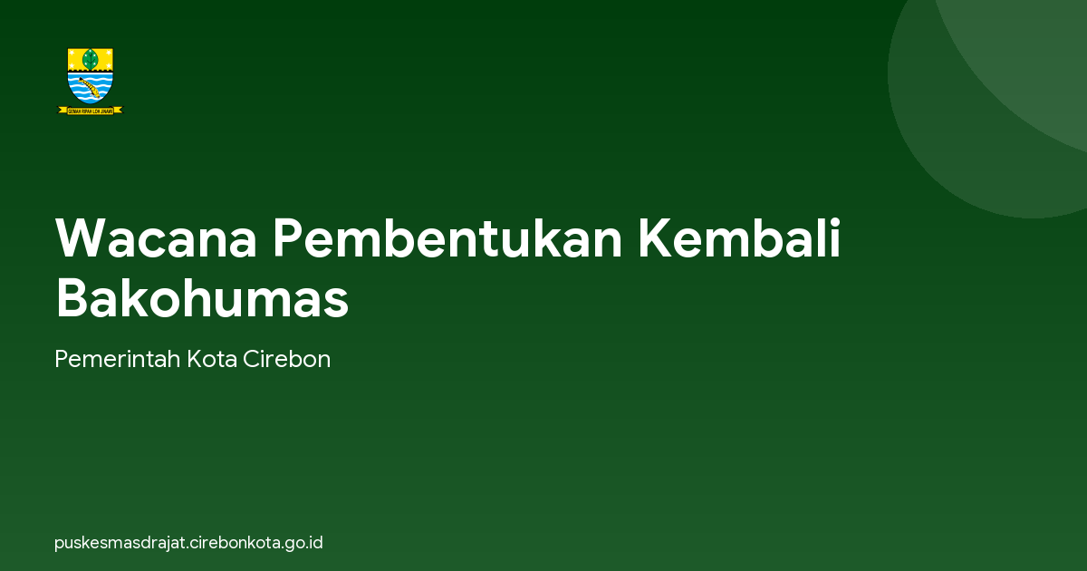 Wacana Pembentukan Kembali Bakohumas